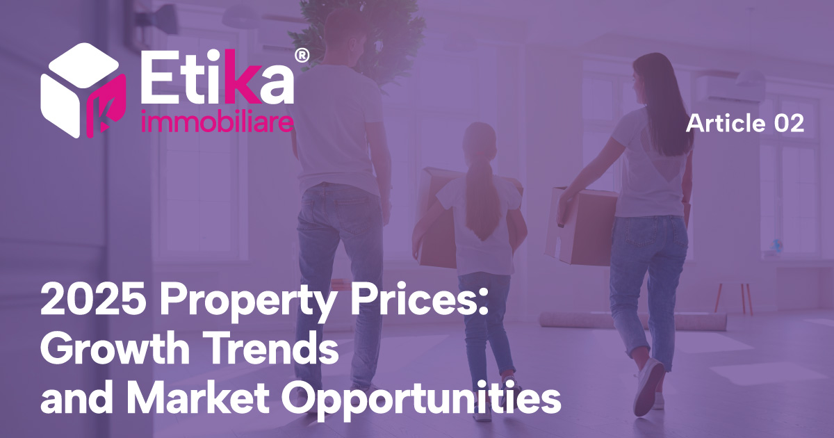 2025 Property Prices: Growth Trends and Market Opportunities - 3 2025 Property Prices: Growth Trends and Market Opportunities