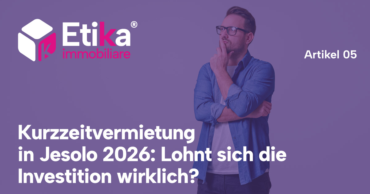 Kurzzeitvermietung in Jesolo 2026: Lohnt sich die Investition wirklich?