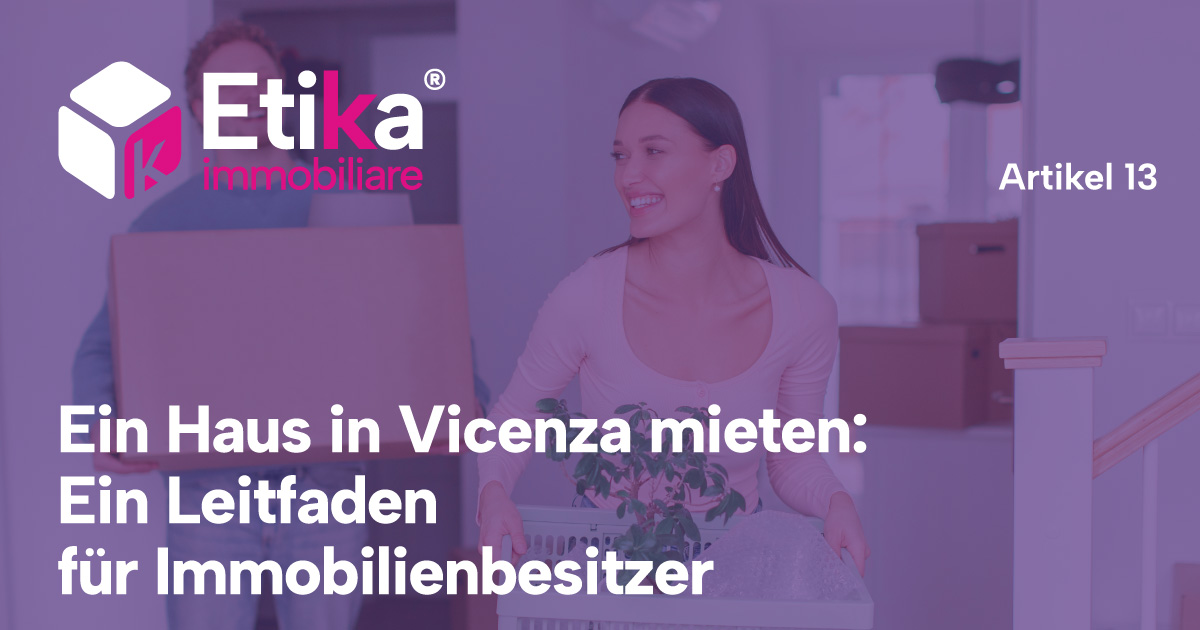 HOMEPAGE - 33 Ein Haus in Vicenza mieten: Ein Leitfaden für Immobilienbesitzer